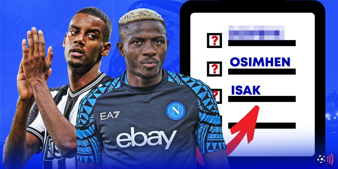 Chelsea offered chance to sign incredible £75m Isak & Osimhen alternative